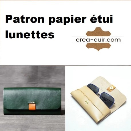 Patron papier étui à lunettes