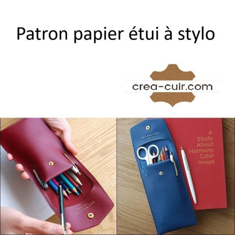 Patron étui à stylo en cuir